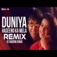 Duniya Haseeno Ka Mela (remix) Dj Shadow Dubai
