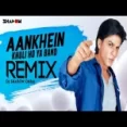 Aankhein Khuli Ho Ya Ho Band (remix) Dj Shadow Dubai