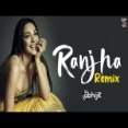Ranjha (remix) Dj Abhijit