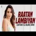 Raatan Lambiyan (remix) Elvin Nair X Dj Rajneel