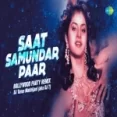 Saat Samundar Paar (remix) Dj Tarun