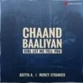 Chaand Baaliyan (girl Let Me Tell You) Remix