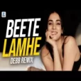 Beete Lamhe (remix) Debb