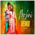 Mohni Khawake Jodi (remix)