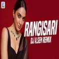 Rangisari (remix) Dj A Sen