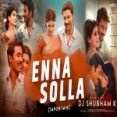 Enna Solla (tapori Dance Remix) Dj Shubham K