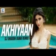 Akhiyaan Mila Le (remix) Dj Shadow Dubai