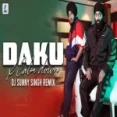Daku X Calm Down (remix) Dj Sunny Singh