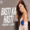 Basti Ka Hasti (hybrid Mix) Mc Stan X Dj Kapil