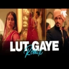 Lut Gaye Remix Amit Sharma