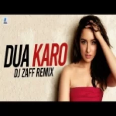 Dua Karo (remix) Dj Zaff