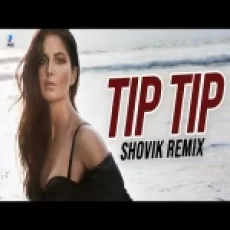 Tip Tip (remix) Dj Shovik