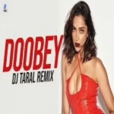 Doobey (remix) Dj Taral X Gehraiyaan