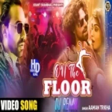 On The Floor (dj Remix) Aaman Trikha