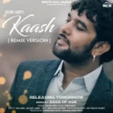 Kaash (remix Version) Gulam Jugni