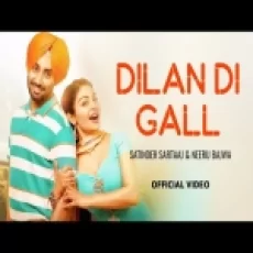 Dilan Di Gall - Satinder Sartaaj