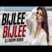 Bijlee Bijlee (remix) Dj Axonn