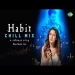 Habit (chill Mix) A Sidnaaz - Shehnaaz Gill