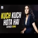 Kuch Kuch Hota Hai (remix) Astreck