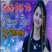 Sade Dil Te Likhya Naam Tera (dj Remix)
