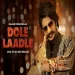 Gulzaar Chhaniwala - Dole Laadle (dhol Mix) Dj Nick Dhillon