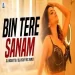 Bin Tere Sanam (remix) Dj Moskitto X Dj Vicky Nyc(audioin)