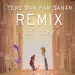 Tere Dar Par Sanam Chale Aaye (remix) - Dj Sway