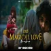 Magical Love Hindi Mashup 2025