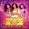 Wedding Da Season Hai - Mika Singh Neha Kakkar