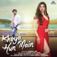 Khoya Hun Main - Babul Supriyo