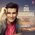 Dil Buddhu - Jubin Nautiyal