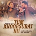 Tum Khoobsurat Ho - Ash King