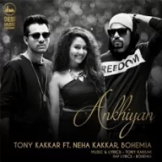 Akhiyan - Neha Kakkar