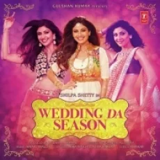 Wedding Da Season Hai - Mika Singh Neha Kakkar