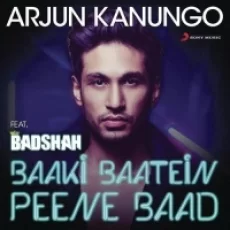 Baaki Baatein Peene Baad - Badshah