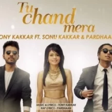 Tu Chand Mera - Sonu Kakkar