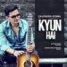 Kyun Hai - Gajendra Verma