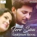 Tere Siva - Darshan Raval