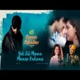 Yeh Dil Merra Maane Kahaan (album) - Palak Muchhal Sawai Bhatt