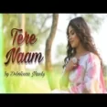 Tere Naam (piano Cover) - Debolinaa Nandy