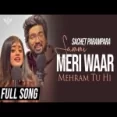 Sachet Parampara - Sammi Meri Waar Mehram