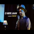 O Meri Jaan (cover) By Vincent Hekte Hmar