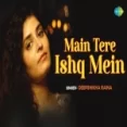 Main Tere Ishq Mein (cover) - Deepshikha Raina