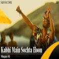 Kabhi Main Sochta Hoon (cover) - Waqas Ali