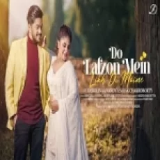 Do Lafzon Mein Likhdi (cover) - Debolinaa Nandy