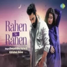 Rahen Na Rahen (cover) - Abhishek Raina Deepshikha Raina