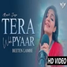 Tera Woh Pyaar (unplugged Cover) - Rupali Jagga