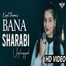 Bana Sharabi (unplugged Cover) - Kajal Sharma
