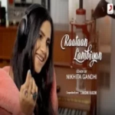 Raataan Lambiyan (cover) - Nikhita Gandhi