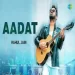 Aadat - Rahul Jain